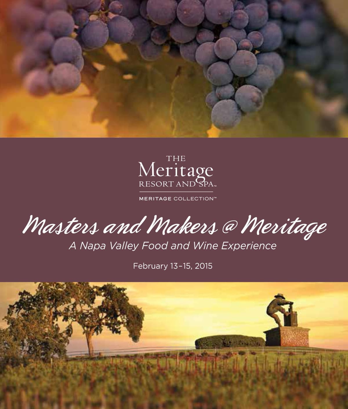 Masters and Makers @ Meritage – The Ultimate Napa Valley Food and Wine Experience