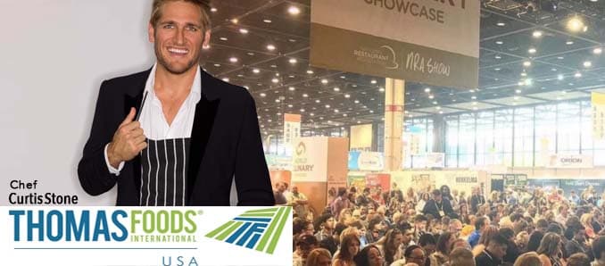 Thomas Foods International USA and Chef Curtis Stone to Launch Partnership   At National Restaurant Association (NRA) Show in Chicago