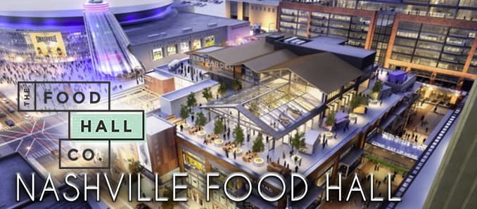 Nashville Food Hall Slated for Fifth + Broadway Announces  First Wave of Restaurant Partners