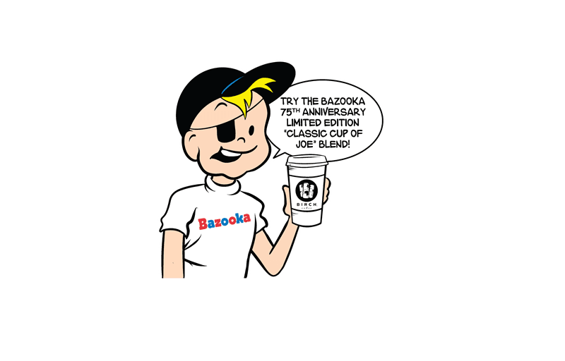 A TALE OF TWO JOE’S: NEW YORK CITY’S BIRCH COFFEE AND BAZOOKA® BUBBLE GUM WANT YOU TO CELEBRATE 75 YEARS OF BAZOOKA JOE, WITH A “CUP OF JOE”