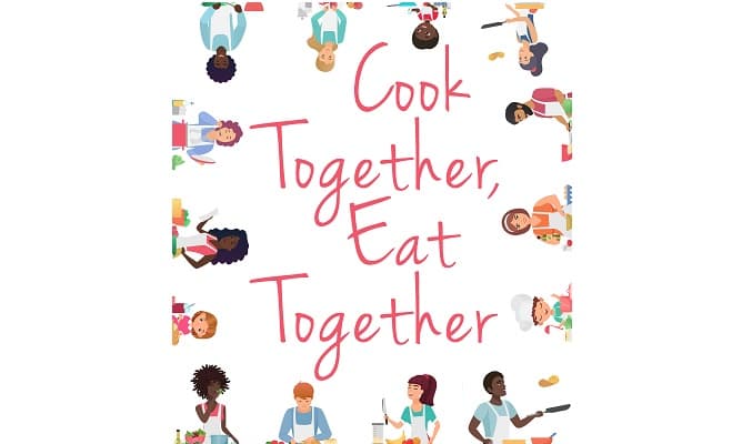 Cook Together, Eat Together