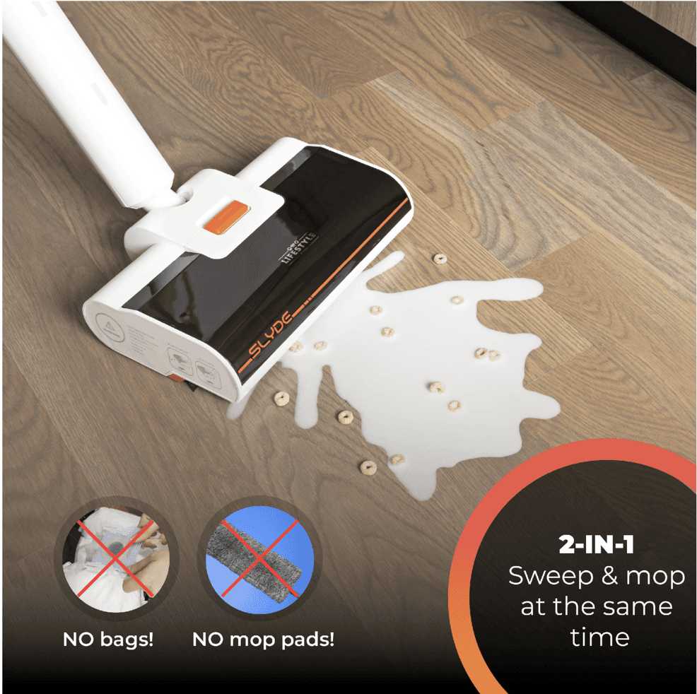 SWEEPING + MOPPING = SLYDING!
