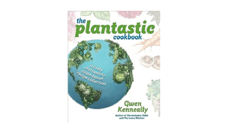NEW COOKBOOK CREATES A LIVELY AND FUN WAY TO THINK ABOUT PLANT-BASED COOKING