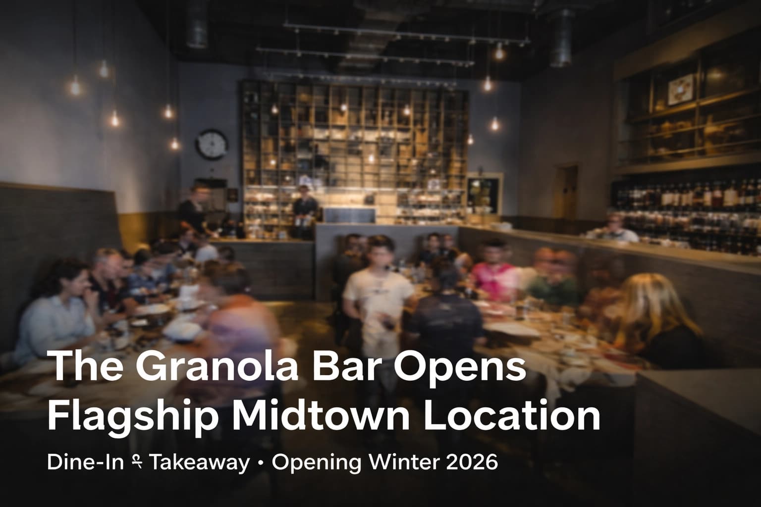 The Granola Bar to Open Flagship Midtown Location Featuring Dine-In and Takeaway Experience