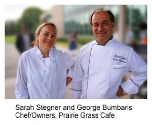 Sarah Stegner and George Bumbaris Chef Owners, Prairie Grass Cafe