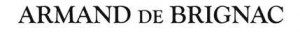 Armand de Brignac