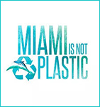 MIAMI IS NOT PLASTIC