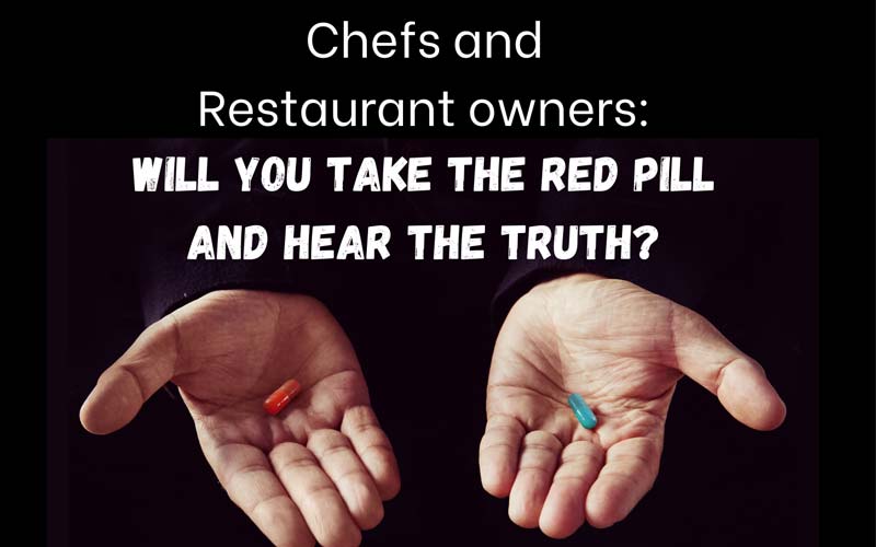The Truth That Sets Chefs Free (+ How Restaurant Owners Can Get Theirs Too)