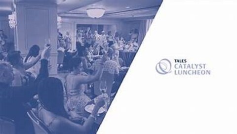 CALL FOR NOMINATIONS FOR 2025 TALES CATALYST HONOREES